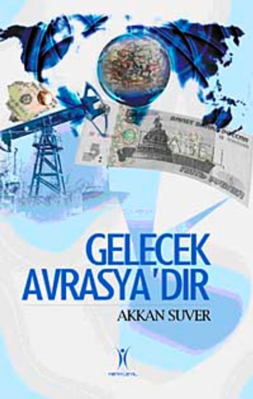 Gelecek Avrasyadır