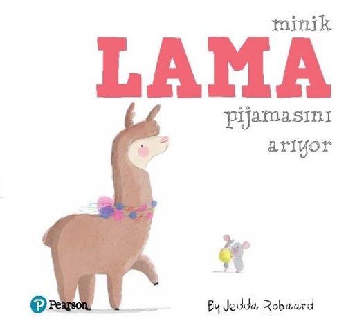 Minik Lama Pijamasını  Arıyor (1+ Yaş Hikaye Kitabı)