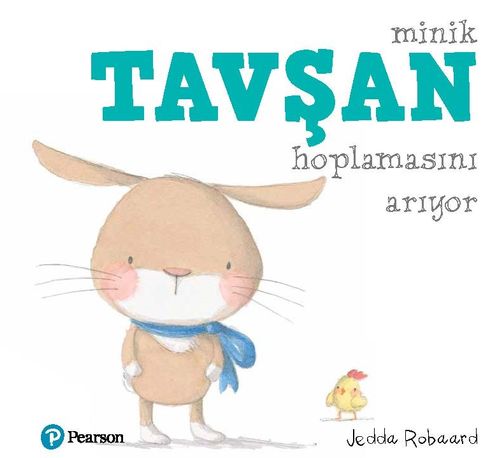 Minik Tavşan Hoplamasını Arıyor (1+ Yaş Hikaye Kitabı)