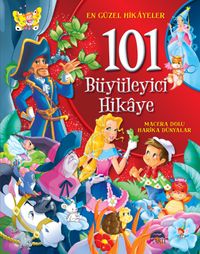 101 Büyüleyici Hikaye (Ciltli)
