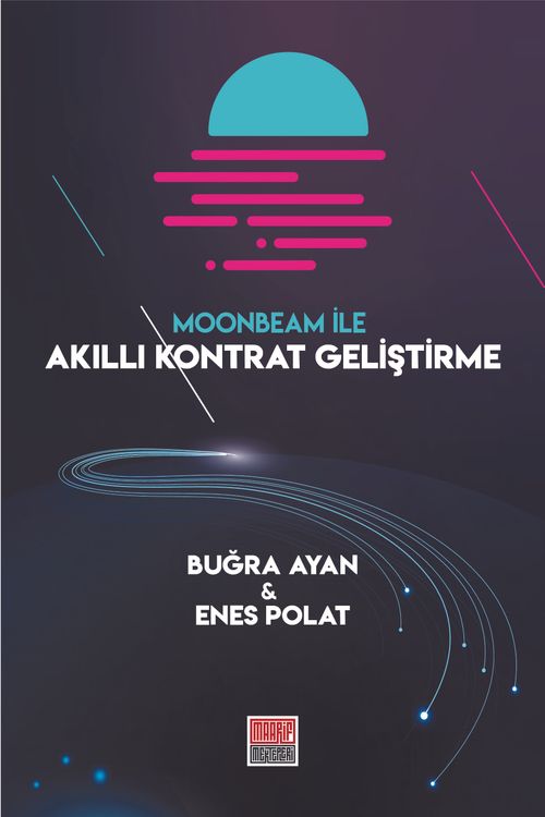 Moonbeam İle Akıllı Kontrat Geliştirme