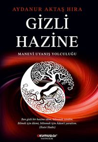 Gizli Hazine & Manevi Uyanış Yolculuğu