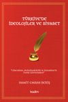 T&uuml;rkiye&rsquo;de İdeolojiler ve Siyaset