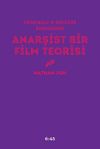 Anarşist Bir Film Teorisi