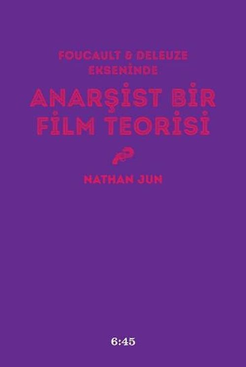 Anarşist Bir Film Teorisi