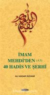 İmam Mehdi’den (A.S) 40 Hadis ve Şerhi