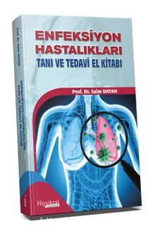 Enfeksiyon Hastalıkları Tanı ve Tedavi El Kitabı