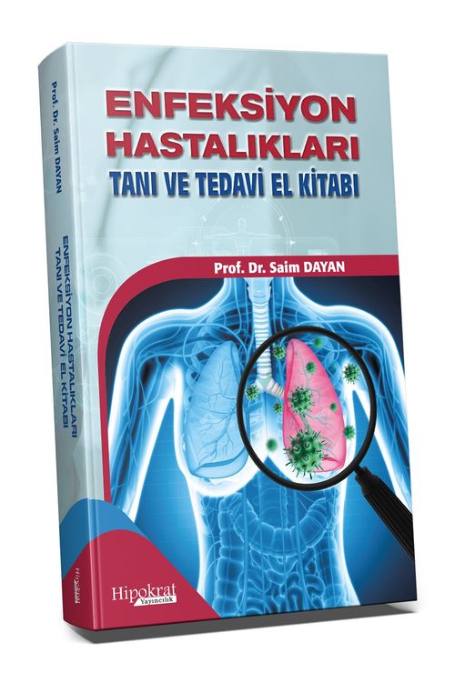 Enfeksiyon Hastalıkları Tanı ve Tedavi El Kitabı