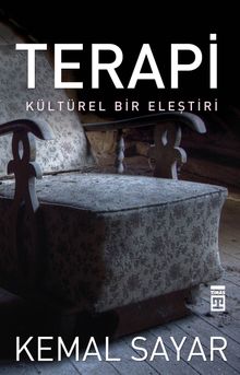 Terapi & Kültürel Bir Eleştiri