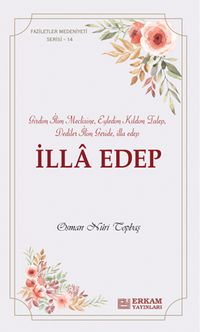 İlla Edep