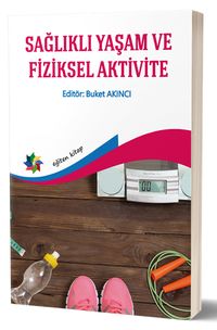 Sağlıklı Yaşam ve Fiziksel Aktivite