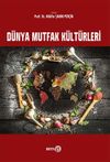 D&uuml;nya Mutfak K&uuml;lt&uuml;rleri