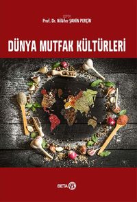 Dünya Mutfak Kültürleri