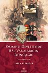 Osmanlı Devleti'nde Hal' Vak'alarının Dönüşümü