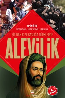 Şia'dan Kızılbaşlığa Türklerde Alevilik