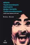 Milletin Tiyatrosundayım Sanmıştım, Meğer Devletin Tiyatrosundaymışım (Tiyatro Nasıl Yapılmaz: 1989-2016)