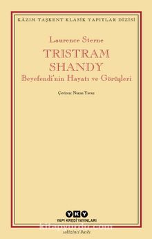 Tristram Shandy Beyefendi'nin Hayatı ve Görüşleri
