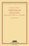 Tristram Shandy Beyefendi'nin Hayatı ve G&ouml;r&uuml;şleri