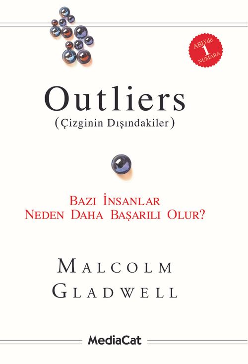 Outliers (Çizginin Dışındakiler) & Bazı İnsanlar Neden Daha Başarılı Olur?