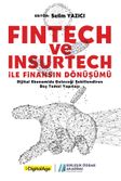 Fintech ve İnsurtech ile Finansın Dönüşümü