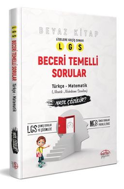 LGS Beceri Temelli Sorular Nasıl Çözülür? Beyaz Kitap