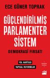 G&uuml;&ccedil;lendirilmiş Parlamenter Sistem