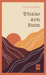 Ufuklar Ardı Bizim
