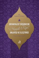 Oryantalist Düşüncede Hayalî Râvî Anlayışı ve Eleştirisi