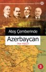 Ateş Çemberinde Azerbeycan