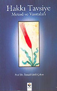Hakkı Tavsiye Metod ve Vasıtaları