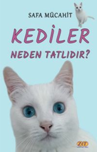 Kediler Neden Tatlıdır?