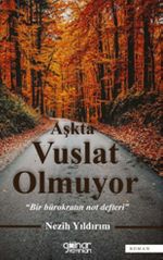 Aşkta Vuslat Olmuyor