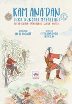 Kam Ana'dan Türk Dünyası Masalları -1 & Altay - Kıbrıs - Azerbaycan - Uygur - Rumeli