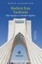 Modern İran Tarihinde Dini Yapılar ve Modern Eğitim