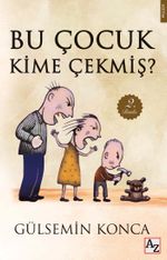 Bu Çocuk Kime Çekmiş?