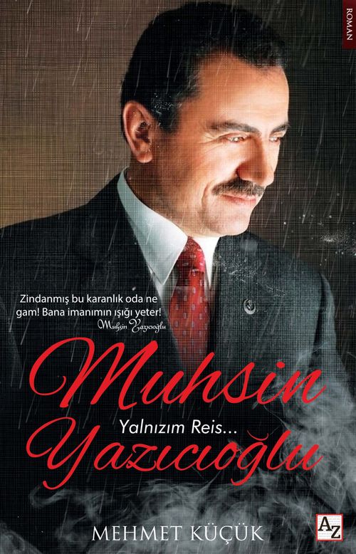 Muhsin Yazıcıoğlu & Yalnızım Reis…