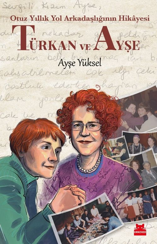 Türkan ve Ayşe & Otuz Yıllık Yol Arkadaşlığının Hikayesi