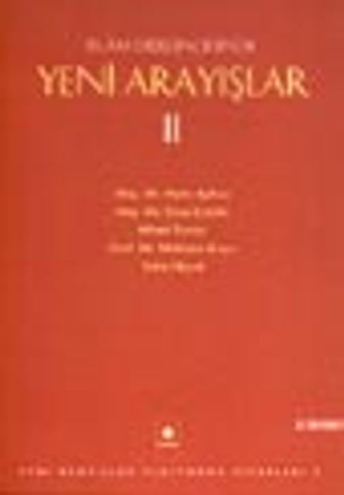 İslam Düşüncesinde Yeni Arayışlar II