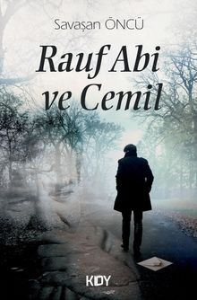 Rauf Abi ve Cemil 