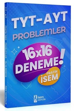 2022 TYT AYT Pratik İsem Kazandıran Problemler 16x16 Deneme