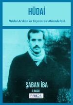 Hüdai & Hüdai Arıkan'ın Yaşamı ve Mücadelesi