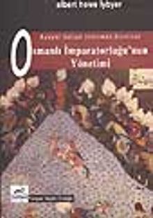 Osmanlı İmparatorluğu'nun Yönetimi