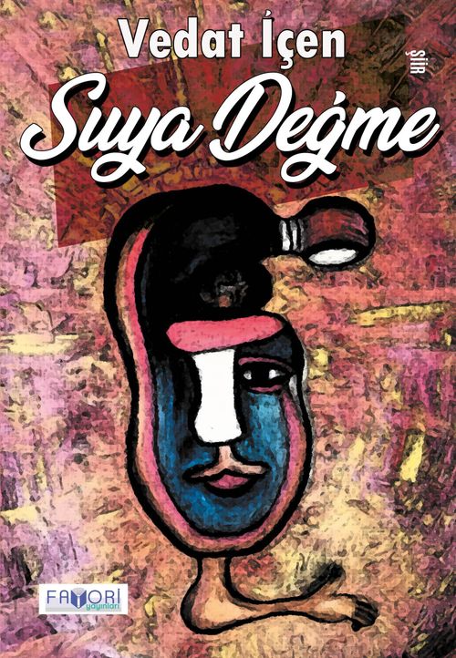 Suya Değme 