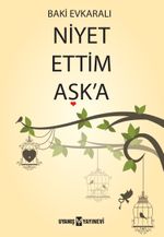 Niyet Ettim Aşka