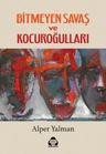 Bitmeyen savaş ve Kocuroğulları