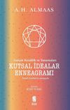 Kutsal İdealar Enneagramı & Ger&ccedil;ek Kendilik ve Yansımaları