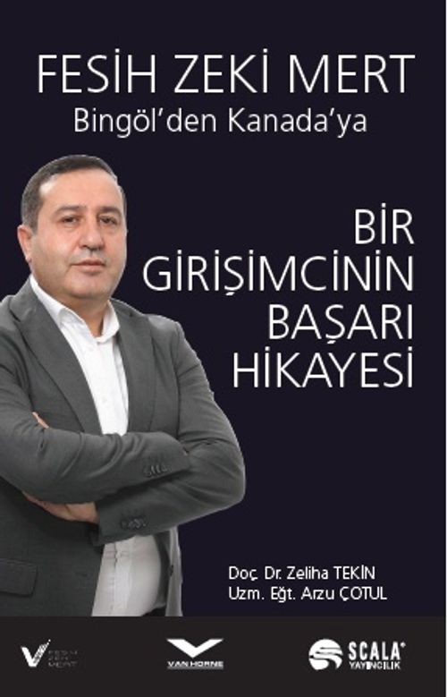 Bingöl'den Kanada'ya Bir Girişimcinin Başarı Hikayesi & Fesih Zeki Mert