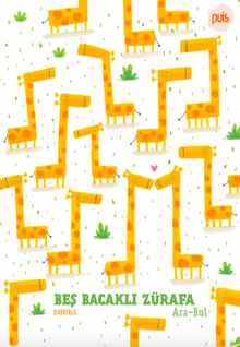 Beş Bacaklı Zürafa & Ara-Bul