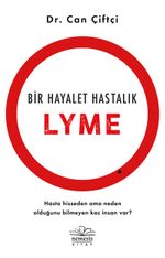 Bir Hayalet Hastalık: Lyme
