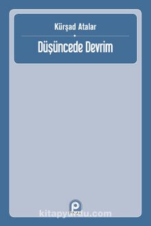 Düşüncede Devrim - Kürşad Atalar
